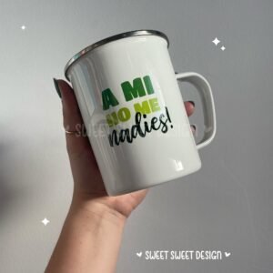 Taza a mi no me nadies