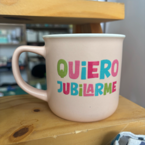 Taza Quiero Jubilarme